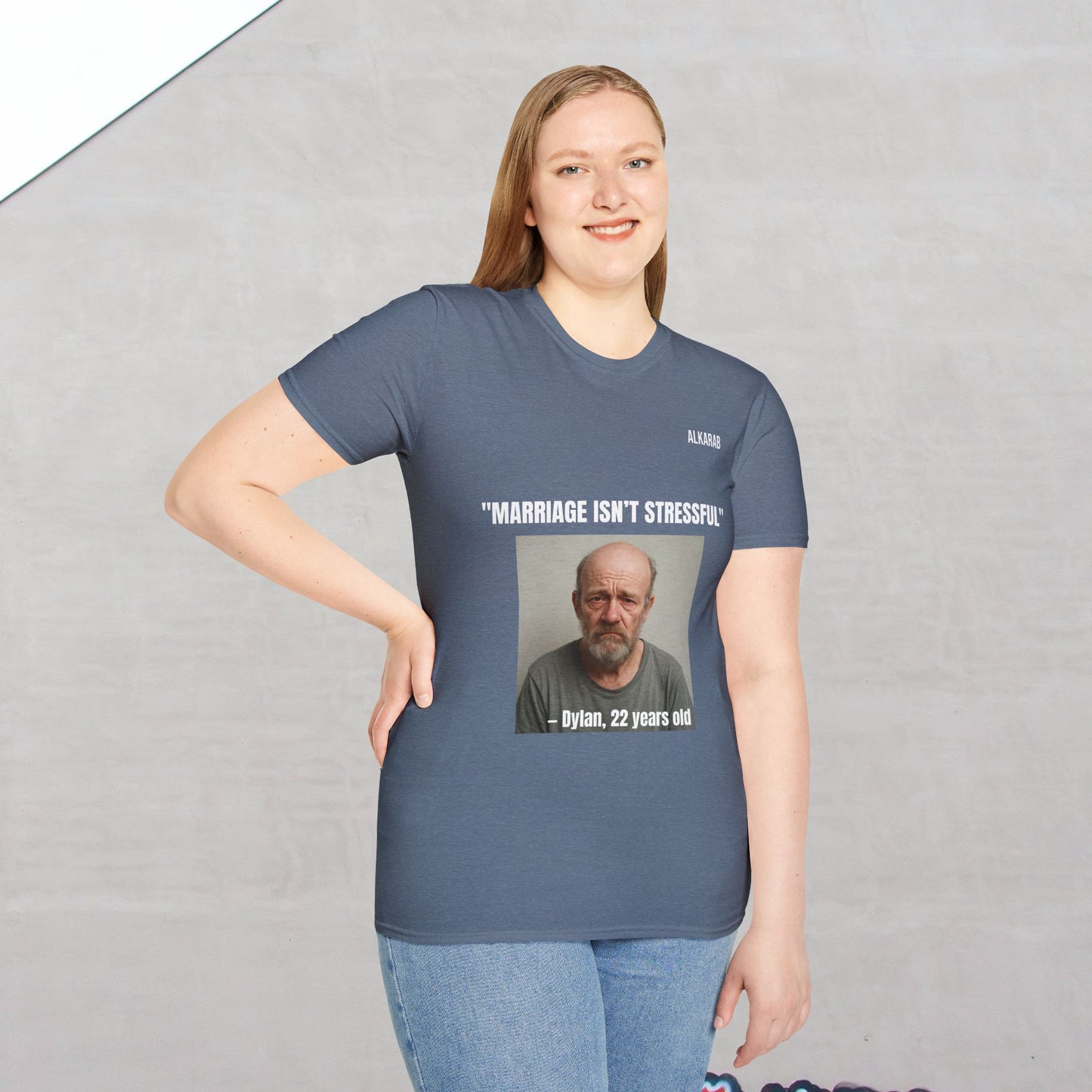 “Marriage Isn’t Stressful” Meme T-Shirt – Funny Unisex Tee | Printed in USA