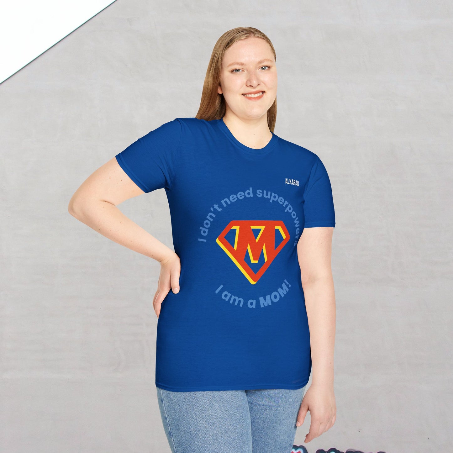 I Don’t Need Superpowers, I’m a Mom T-Shirt – Funny Gift Tee | ALKARAB