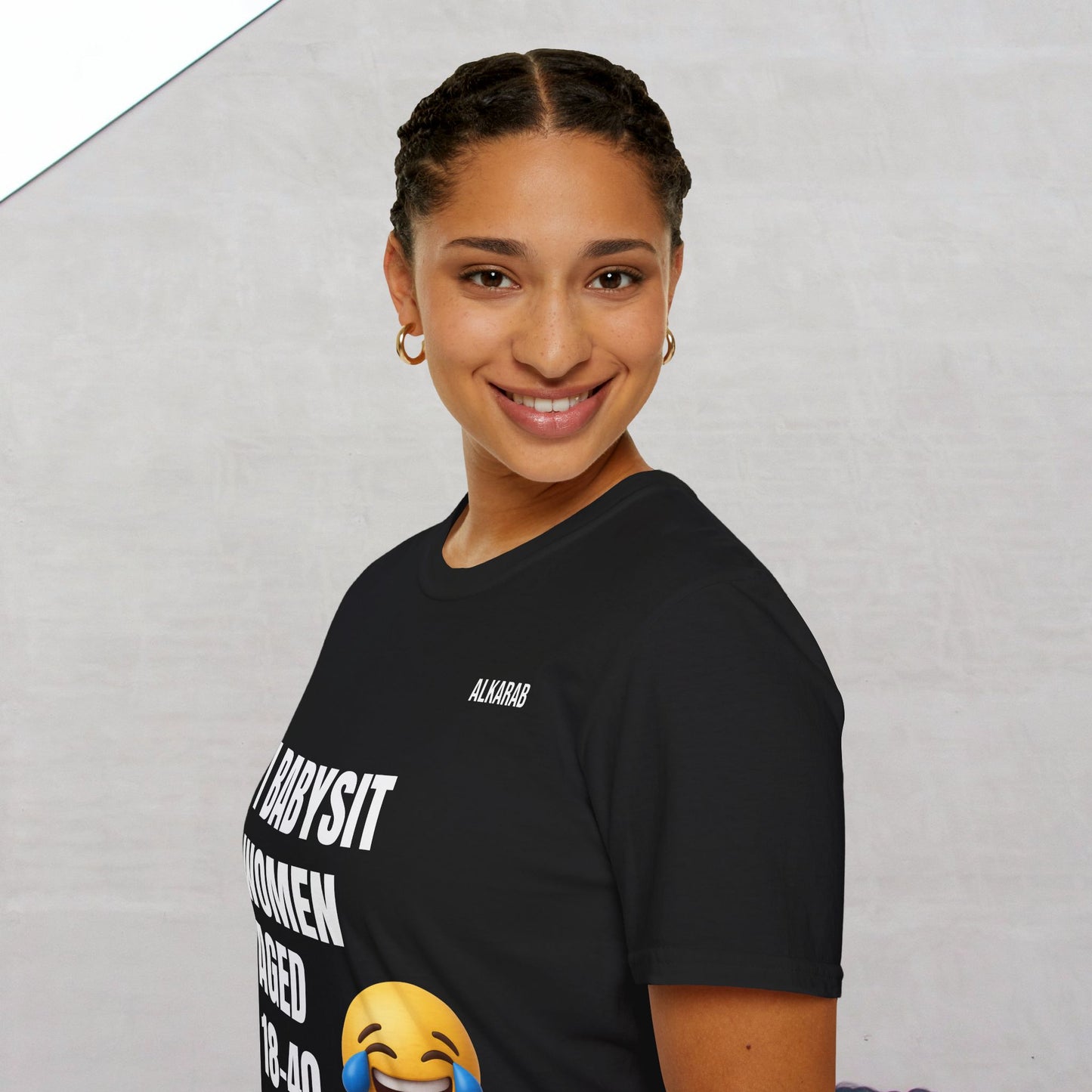 I Babysit Women Aged 18–40 | Funny Viral Unisex T-Shirt – Free Shipping