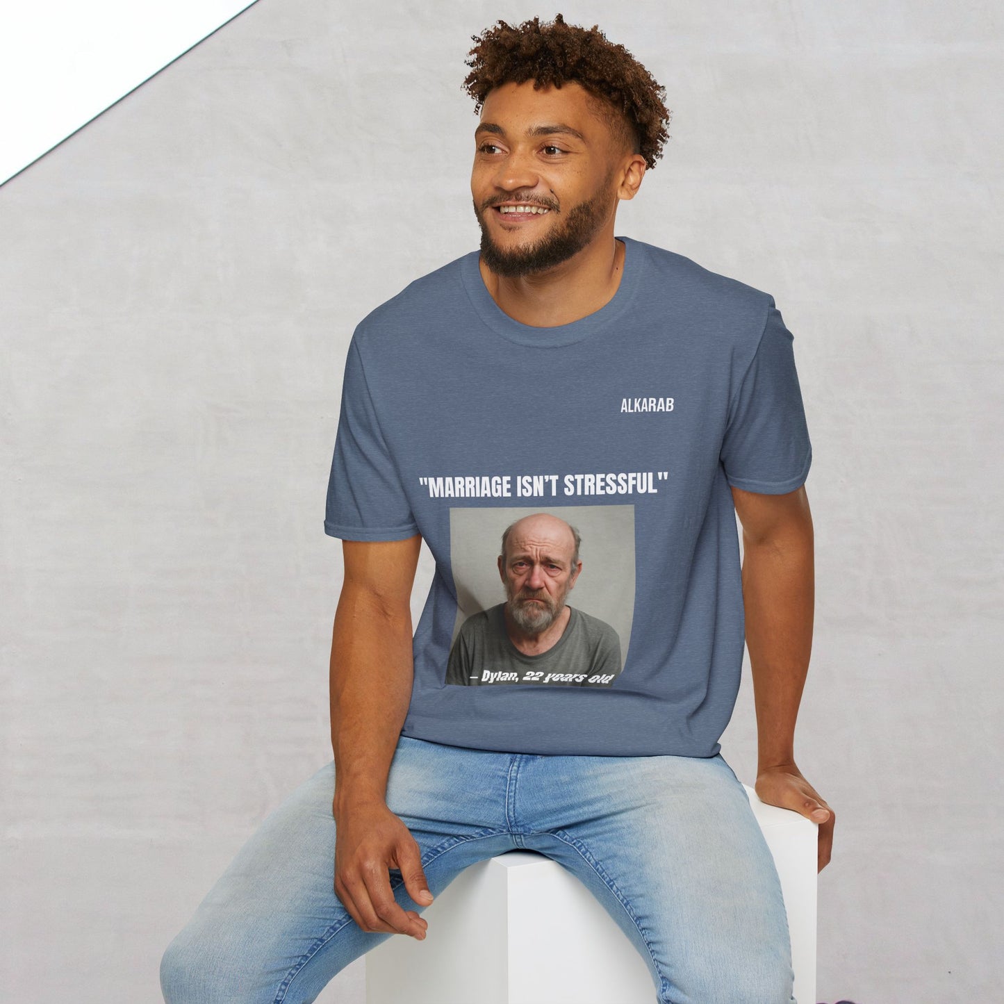 “Marriage Isn’t Stressful” Meme T-Shirt – Funny Unisex Tee | Printed in USA