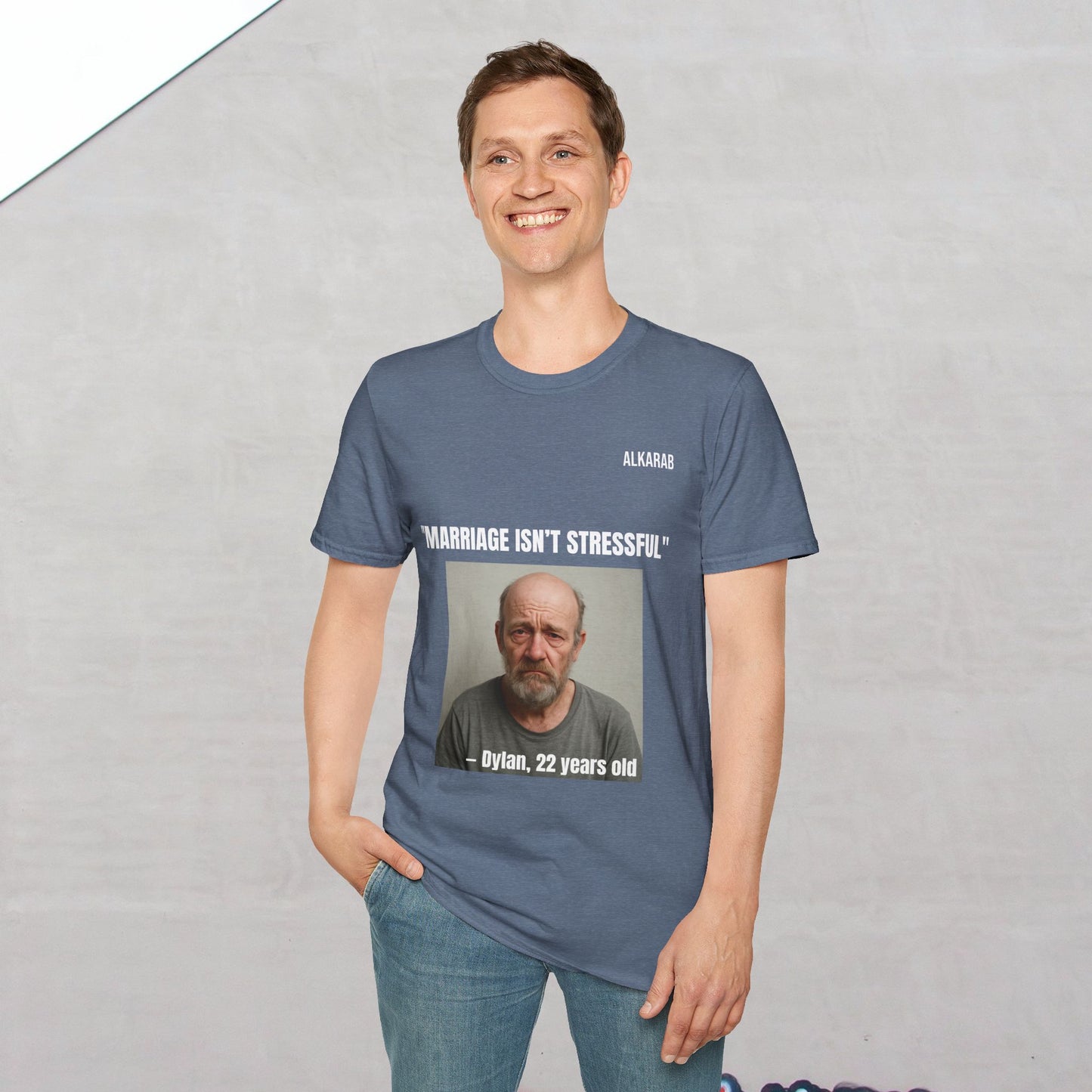 “Marriage Isn’t Stressful” Meme T-Shirt – Funny Unisex Tee | Printed in USA