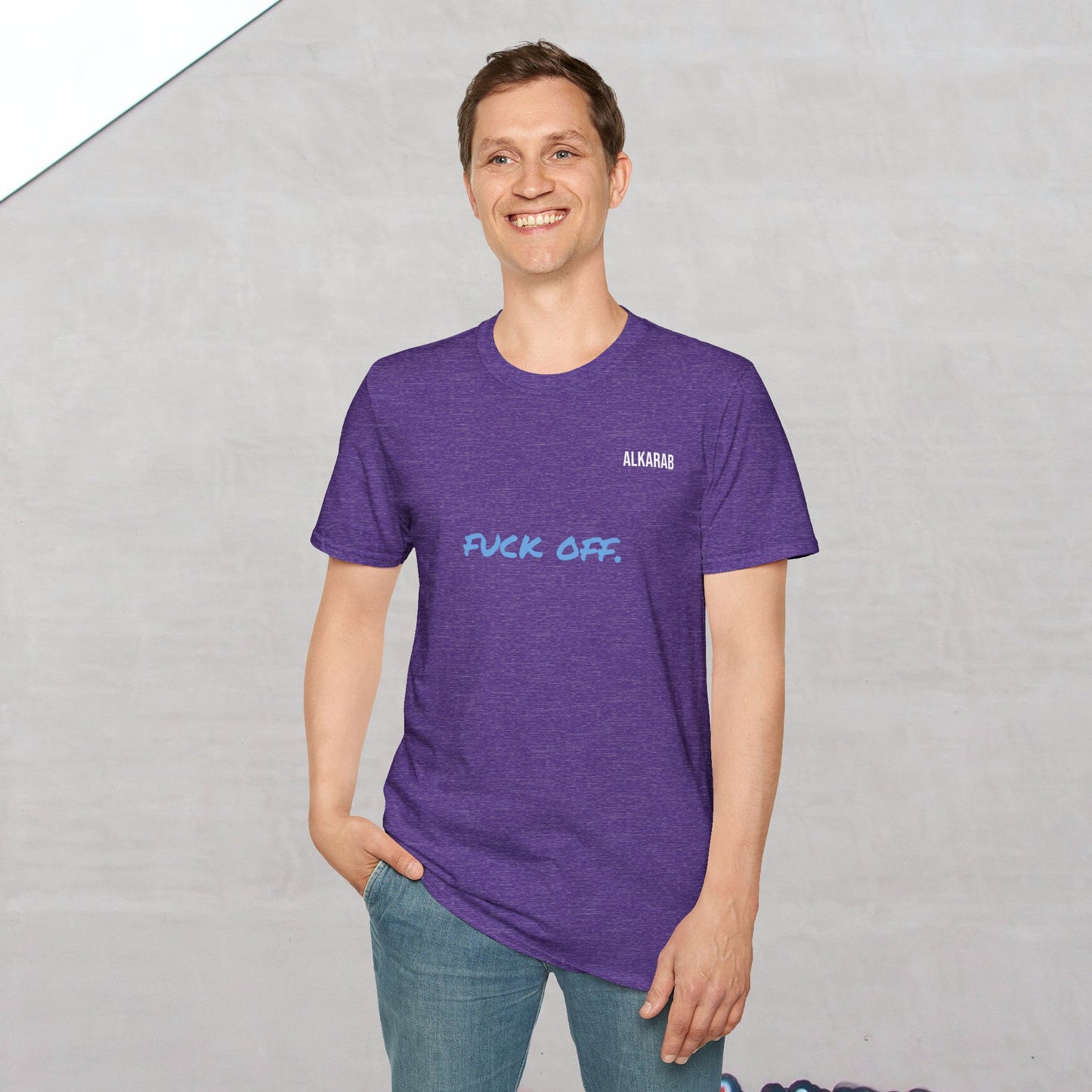 Fuck Off T-Shirt – Bold Statement Tee – ALKARAB Unisex Cotton