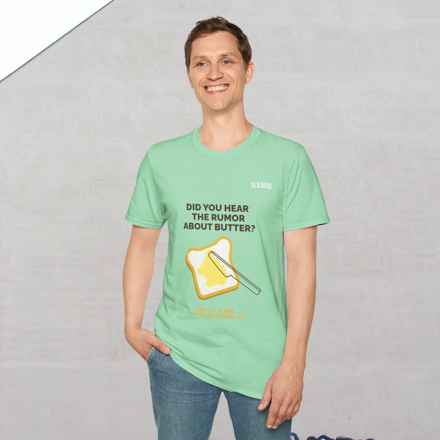 Did You Hear the Rumor About Butter? T-Shirt – Funny Pun Tee | ALKARAB