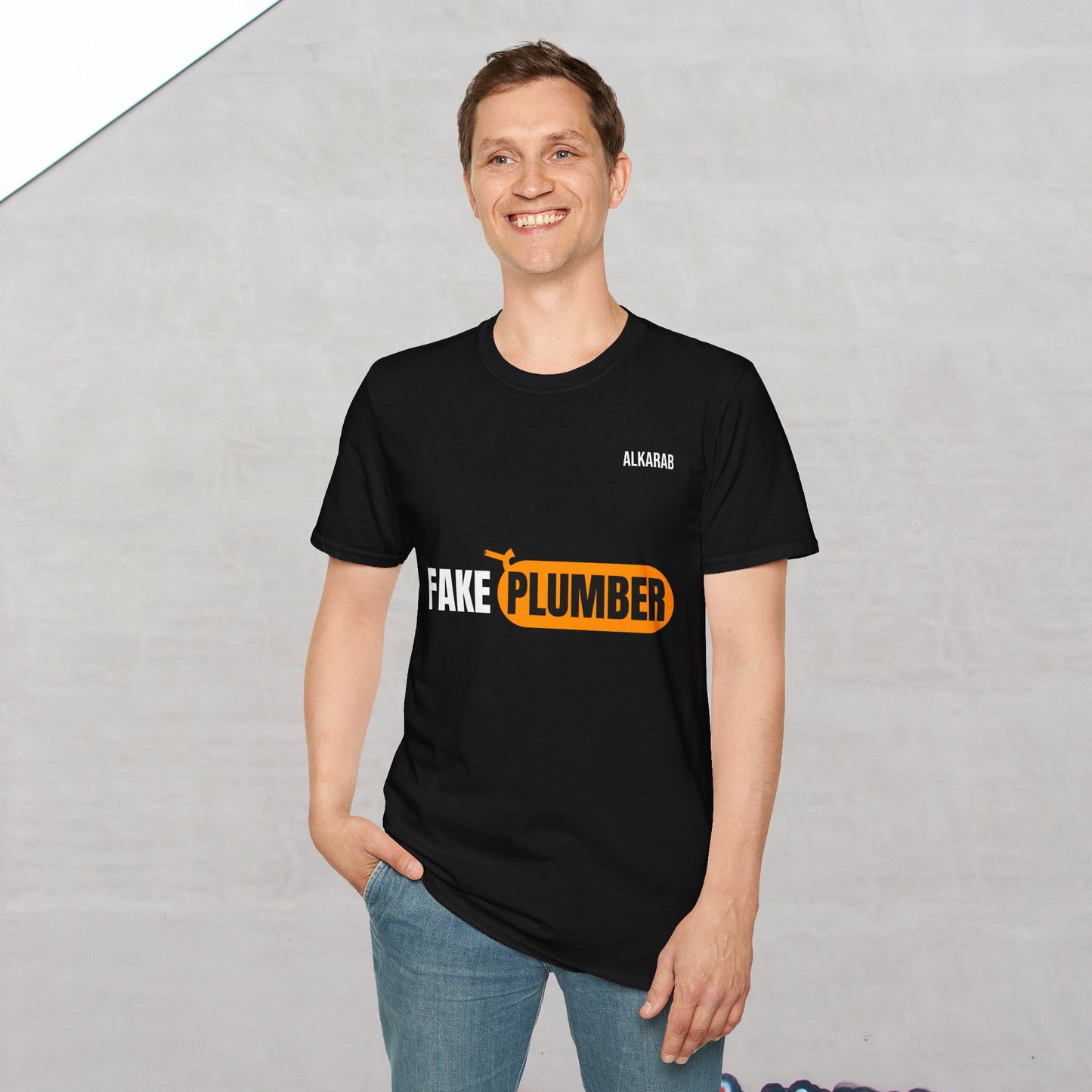 FAKE PLUMBER – Funny Unisex T-Shirt | Printed in USA